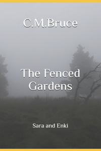 Fenced Gardens