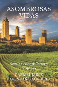 Asombrosas Vidas