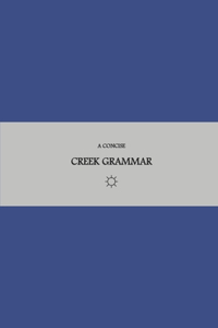 B'ajlom ii Nkotz'i'j Publications' A Concise Creek Grammar