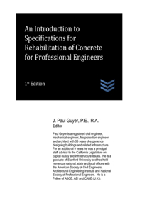 Introduction to Specifications for Rehabilitation of Concrete for Professional Engineers