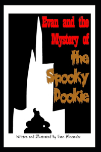 Evan and the Mystery of the Spooky Dookie