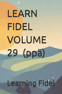 LEARN FIDEL VOLUME 29 ጰ (ppä)