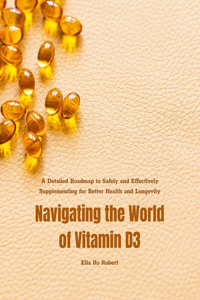Navigating the World of Vitamin D3