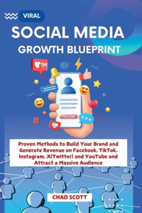 Viral Social Media Growth Blueprint