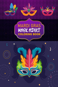 Mardi Gras Mask Adult Coloring Book