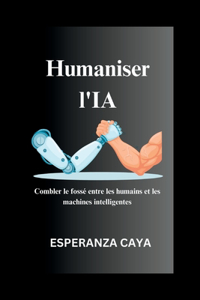 Humaniser l'IA