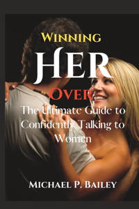 Winning Her Over