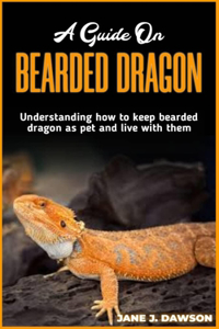 Guide on BEARDED DRAGON