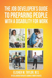 The Job Developers Guide To Preparing People With A Disability For Work