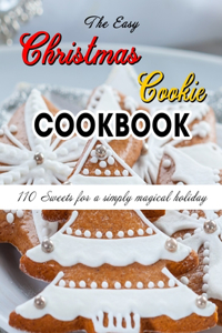 Easy Christmas Cookie Cookbook
