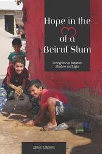 Hope in the Heart of a Beirut Slum