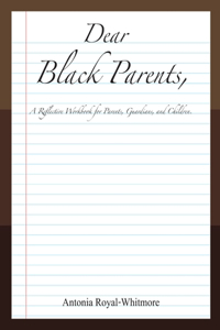 Dear Black Parents,