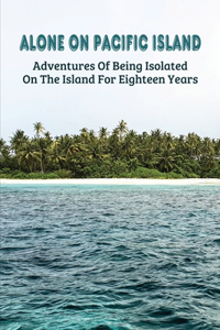 Alone On Pacific Island