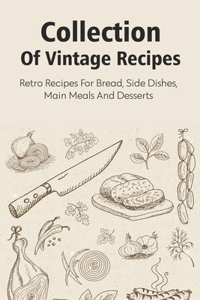 Collection Of Vintage Recipes