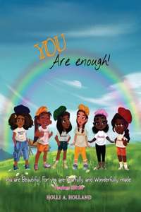 You Are Enough!