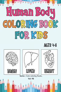 Human Body Coloring Book for Kids Ages 4-8