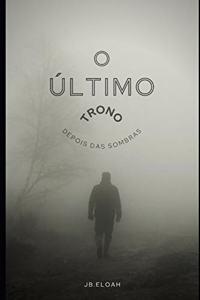 O último trono