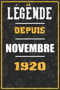 La Légende Depuis NOVEMBRE 1920