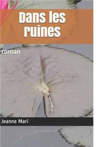 Dans les ruines