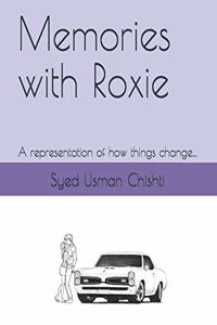 Memories with Roxie