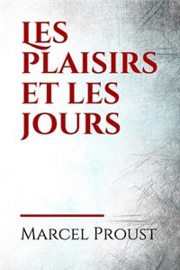Les plaisirs et les jours