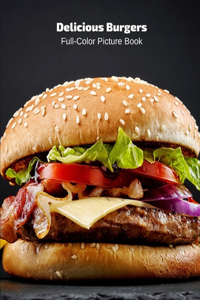 Delicious Burgers Full-Color Picture Book