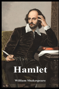 Hamlet, Prince of Denmark By William Shakespeare (Tragedy & Drama) 