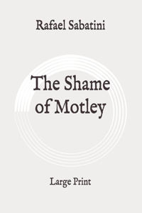 The Shame of Motley