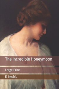 The Incredible Honeymoon