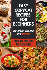 Easy Copycat Recipes for Beginners