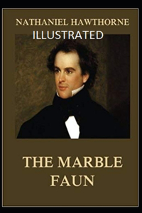 The Marble Faun Illustrated