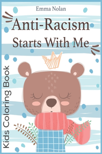Anti-Racism Starts With Me