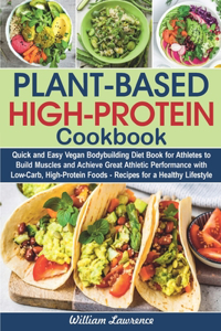 Plant-Based High-Protein Cookbook