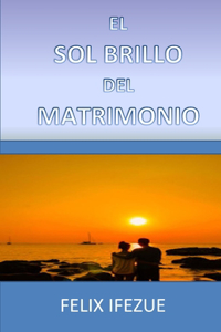 El Sol Brilla del Matrimonio