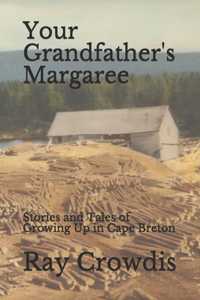 Your Grandfather's Margaree
