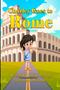 Charley Goes To Rome