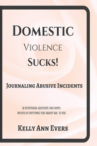 Domestic Violence Sucks!