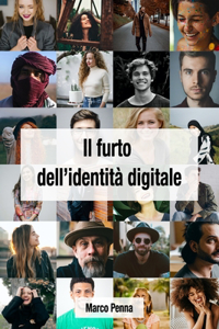 furto dell'identità digitale - Marco Penna