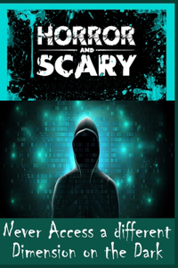 Never Access a different Dimension on the Dark Web