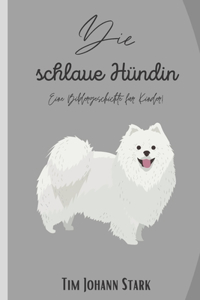 Die schlaue Hündin