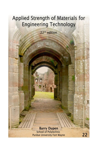 Applied Strength of Materials for Engineering Technology, 22nd ed.