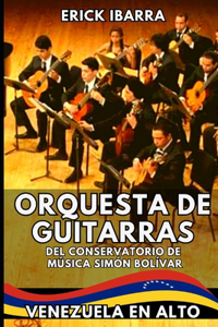 Orquesta de Guitarras del Conservatorio de Música Simón Bolívar