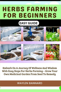 Herbs Farming for Beginners Easy Guide