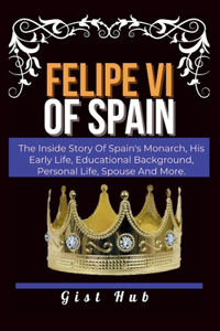 Felipe VI of Spain