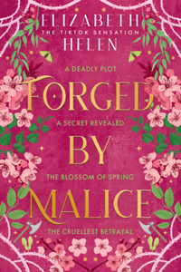 Forged by Malice