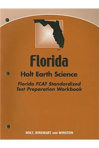 Florida Holt Earth Science Florida Fcat Standardized Test Preparation Workbook