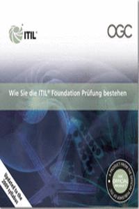 Wie Sie Die ITIL Foundation Prefung Bestehen