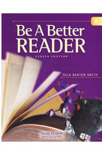 Globe Fearon Be a Better Reader Level a Student Edition 2003c