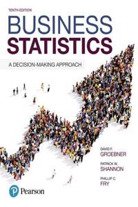 Business Statistics Plus Mystatlab with Pearson Etext -- Access Card Package