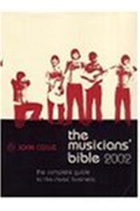 2002 Musicians Bible: The Complete Guide To The Music Business (Penguin Reference Books)